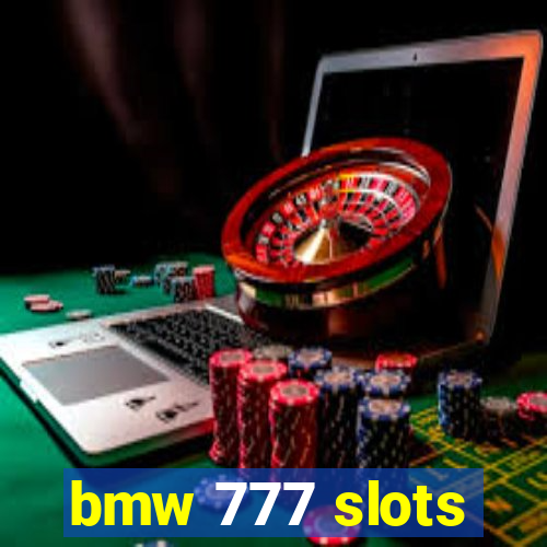 bmw 777 slots